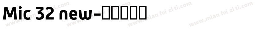 Mic 32 new字体转换